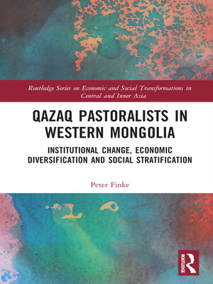 cover image of Qazaq Pastoralists in Western Mongolia